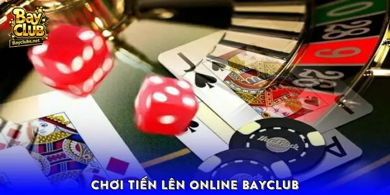choi tien len online bayclub 69b10774bc54f